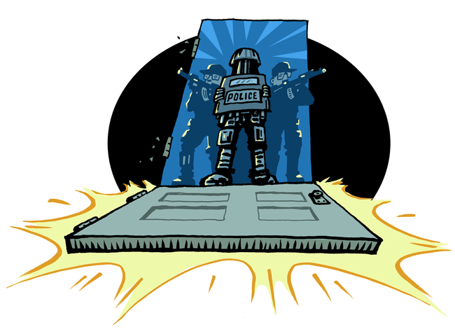 SWAT team busting down the door.